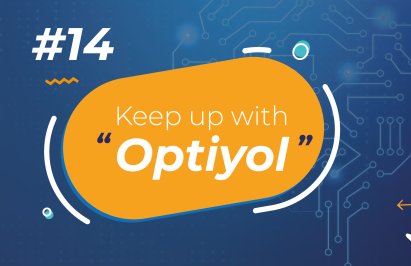 Keep Up with Optiyol #14