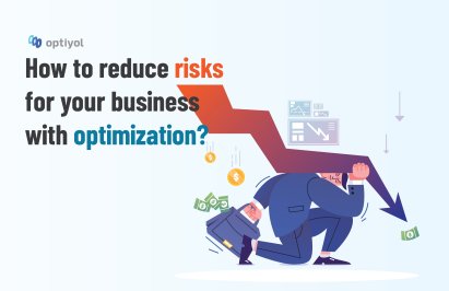 How to reduce risks for your business with optimization?